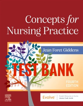Test Bank Concepts for Nursing Practice 4th Edition by Giddens