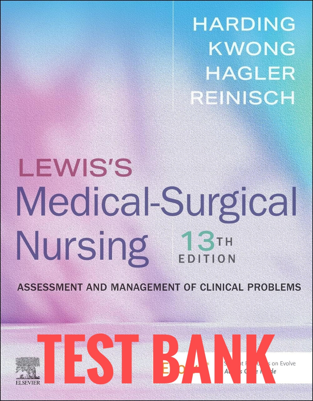 Test Bank Lewis's Medical-Surgical Nursing 13th Edition by Harding, Kwong & Hagler